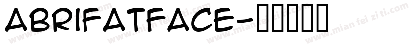 abrifatface字体转换