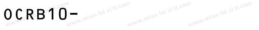 OCRB10字体转换