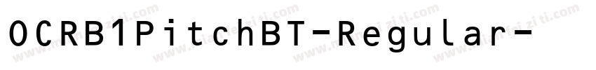 OCRB1PitchBT-Regular字体转换