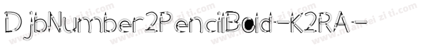 DjbNumber2PencilBold-K2RA字体转换