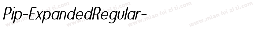 Pip-ExpandedRegular字体转换