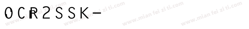 OCR2SSK字体转换