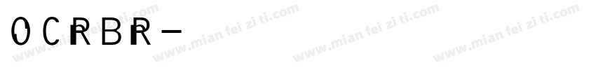 OCRBR字体转换