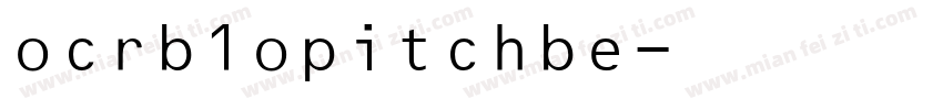 ocrb1opitchbe字体转换