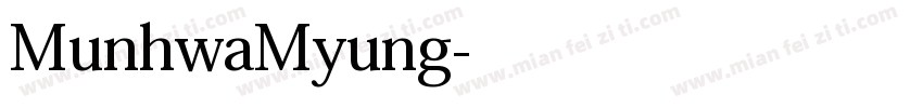 MunhwaMyung字体转换