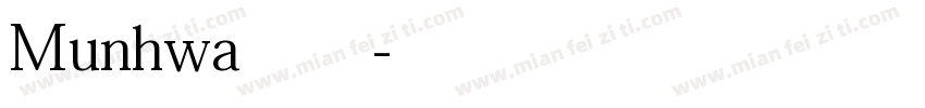 Munhwa字体字体转换