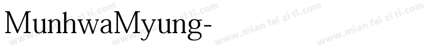 MunhwaMyung字体转换