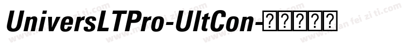 UniversLTPro-UltCon字体转换