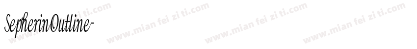 SepherinOutline字体转换