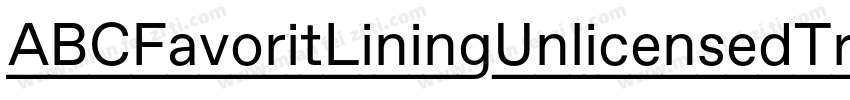 ABCFavoritLiningUnlicensedTrial字体转换