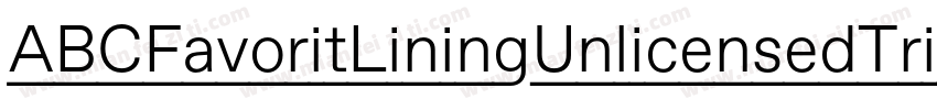 ABCFavoritLiningUnlicensedTrial字体转换