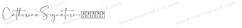 CatherinaSignature字体转换