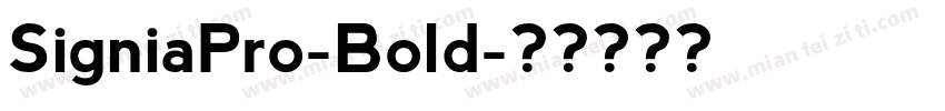 SigniaPro-Bold字体转换