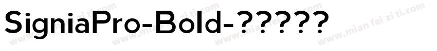 SigniaPro-Bold字体转换