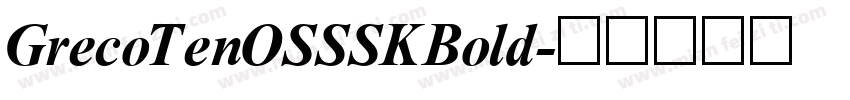 GrecoTenOSSSKBold字体转换