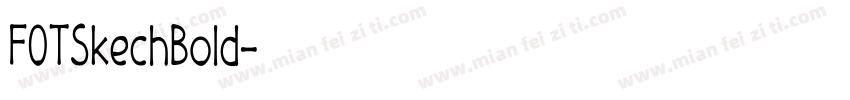 FOTSkechBold字体转换