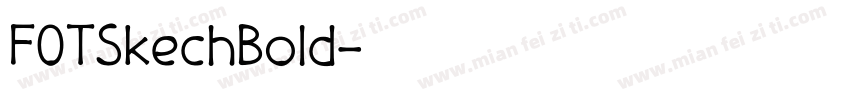 FOTSkechBold字体转换