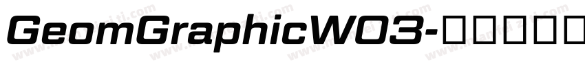 GeomGraphicW03字体转换