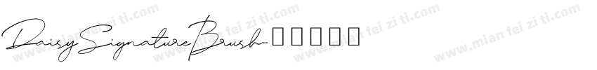 DaisySignatureBrush字体转换