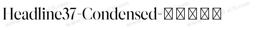 Headline37-Condensed字体转换