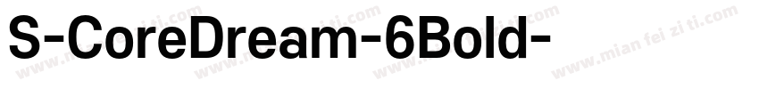 S-CoreDream-6Bold字体转换