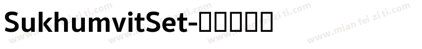 SukhumvitSet字体转换