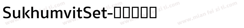 SukhumvitSet字体转换