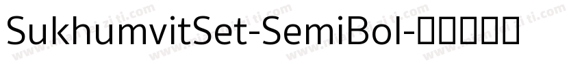 SukhumvitSet-SemiBol字体转换