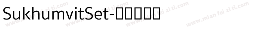 SukhumvitSet字体转换