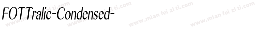 FOTTralic-Condensed字体转换