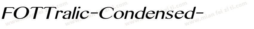 FOTTralic-Condensed字体转换