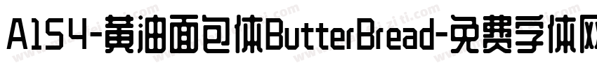 A154-黄油面包体ButterBread字体转换
