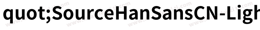 quot;SourceHanSansCN-Light字体转换