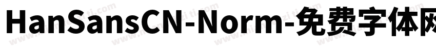 HanSansCN-Norm字体转换