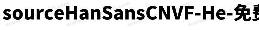 sourceHanSansCNVF-He字体转换