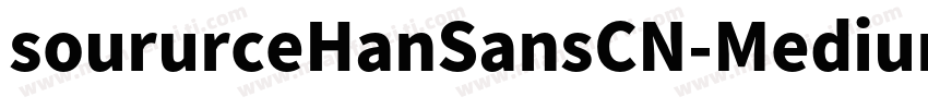 soururceHanSansCN-Mediun字体转换