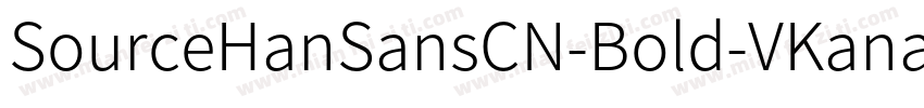 SourceHanSansCN-Bold-VKana字体转换
