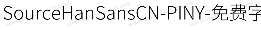 SourceHanSansCN-PINY字体转换
