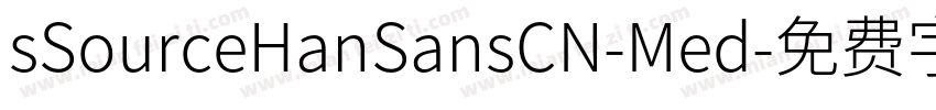 sSourceHanSansCN-Med字体转换