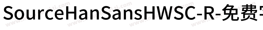 SourceHanSansHWSC-R字体转换