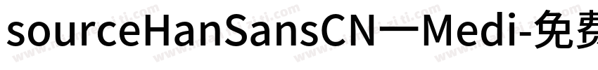 sourceHanSansCN一Medi字体转换
