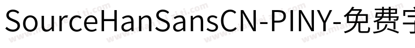 SourceHanSansCN-PINY字体转换