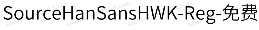 SourceHanSansHWK-Reg字体转换