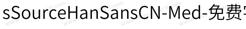 sSourceHanSansCN-Med字体转换