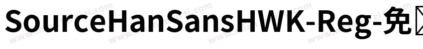 SourceHanSansHWK-Reg字体转换