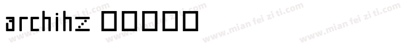 archihz字体转换
