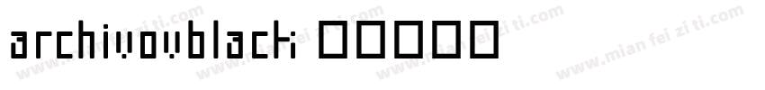 archivovblack字体转换