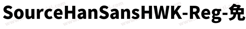 SourceHanSansHWK-Reg字体转换