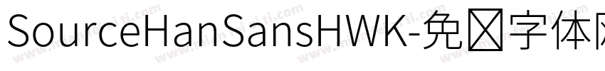 SourceHanSansHWK字体转换