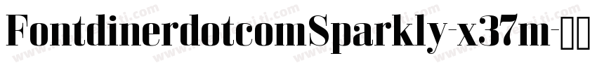 FontdinerdotcomSparkly-x37m字体转换